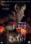 Blood On Her Name op DVD