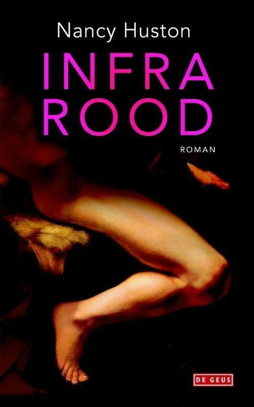 Infrarood (9789044518191, Nancy Huston) (Nancy Huston), Boeken, Romans, Nieuw, Verzenden