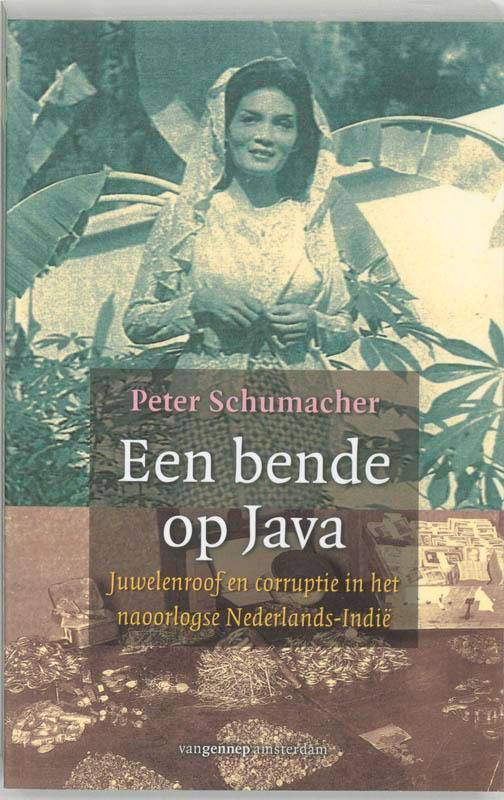 Bende op Java 9789055155743 P. Schumacher, Livres, Histoire mondiale, Envoi