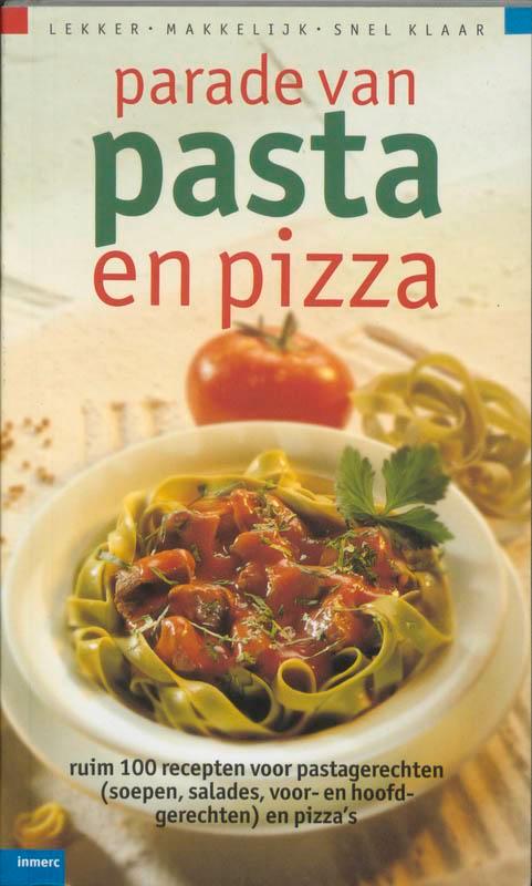 Parade Van Pasta En Pizza 9789066113275, Livres, Livres de cuisine, Envoi