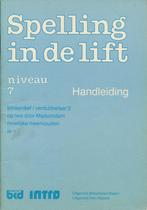 Spelling in de Lift Handleiding niveau 7, Boeken, Verzenden, Nieuw