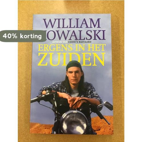 Ergens in het zuiden 9789051085136 William Kowalski, Boeken, Overige Boeken, Gelezen, Verzenden
