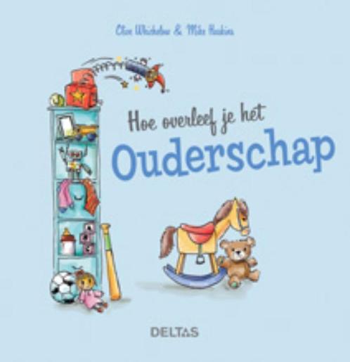 Hoe overleef je het ouderschap 9789044732009 Clif Whichelow, Boeken, Stripverhalen, Gelezen, Verzenden