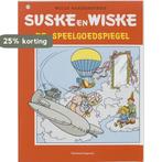 De Speelgoedspiegel / Suske en Wiske / 219 9789002162428, Verzenden, Gelezen, Willy Vandersteen