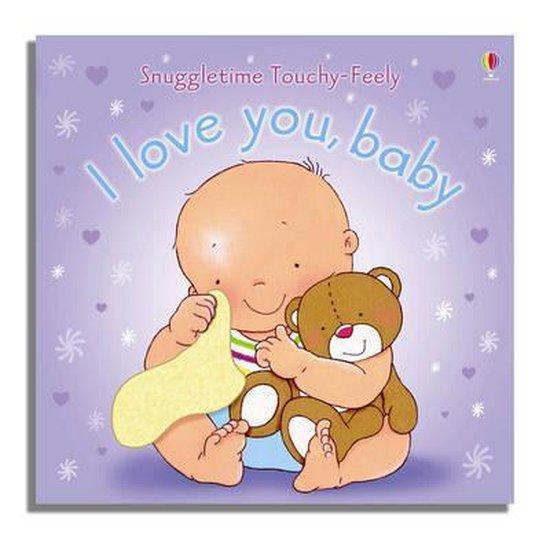 Snuggletime Touchy-Feely I Love You Baby 9780746089118, Boeken, Taal | Engels, Gelezen, Verzenden