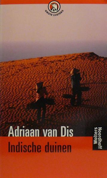 Indische duinen 9789001553395 Adriaan van Dis, Verzenden, Adriaan van Dis