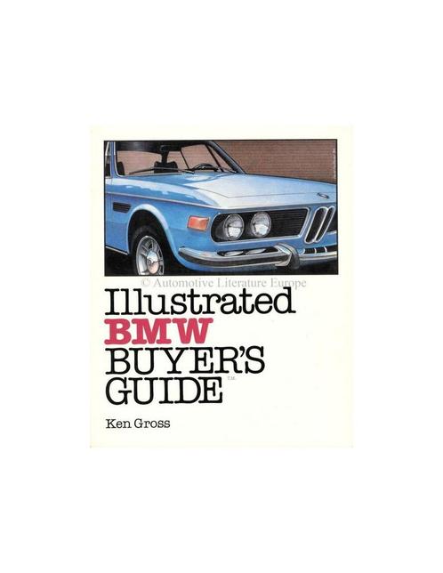 ILLUSTRATED BMW BUYERS GUIDE - KEN GROSS - BOEK, Boeken, Auto's | Boeken