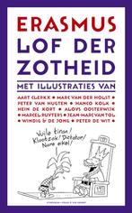 Lof der Zotheid / Grote klassieken 9789025311711, Boeken, Verzenden, Zo goed als nieuw, Desiderius Erasmus