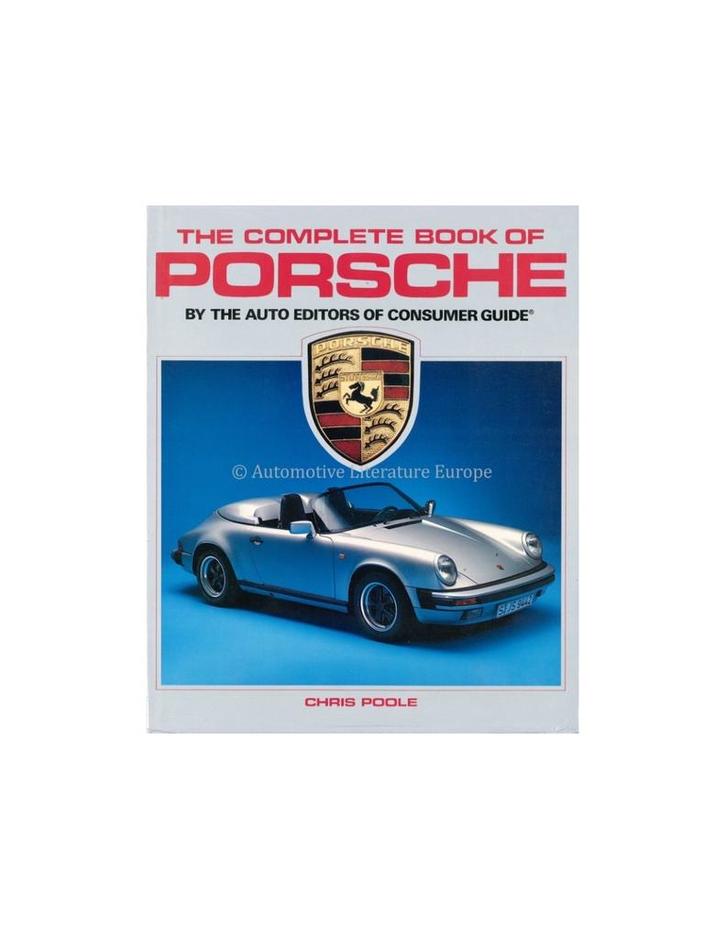 THE COMPLETE BOOK OF PORSCHE - CHRIS POOLE - BOOK, Boeken, Auto's | Boeken