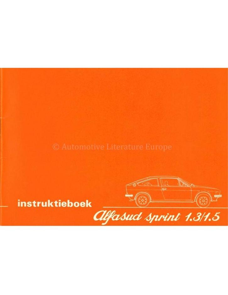 1979 ALFA ROMEO ALFASUD SPRINT INSTRUCTIEBOEKJE NEDERLANDS, Auto diversen, Handleidingen en Instructieboekjes, Ophalen of Verzenden
