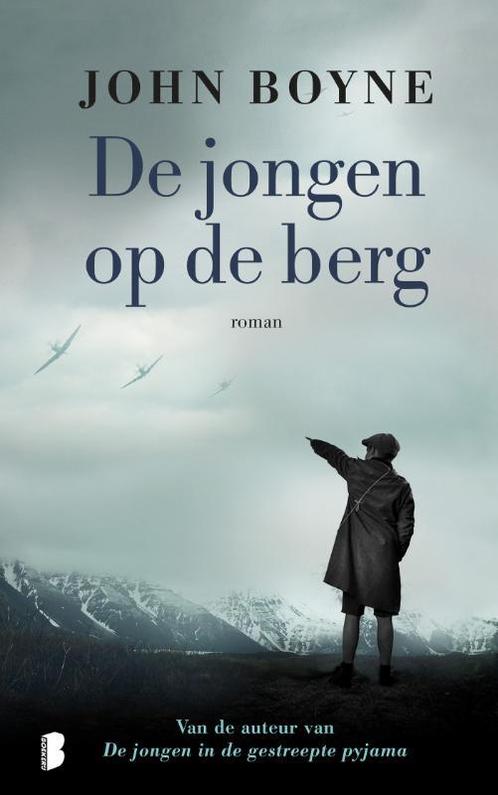 De jongen op de berg 9789022581858 John Boyne, Livres, Romans, Envoi