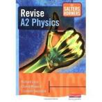 Salters Horners Advanced Physics: Revise A2 physics for, Gelezen, Verzenden