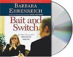Bait and Switch: The (Futile) Pursuit of the Americ...  Book, Livres, Ehrenreich, Barbara, Verzenden
