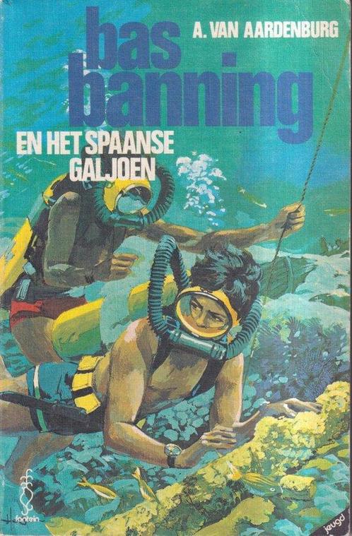 Bas Banning en het Spaanse Galjoen 9789026111143 Aardenburg, Boeken, Overige Boeken, Gelezen, Verzenden