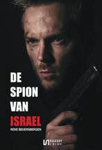 De spion van Israël 9789464494242, Boeken, Rene Beijersbergen, Gelezen, Verzenden