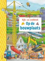 Op de bouwplaats / Kijk- en zoekboek 9789044759556, Boeken, Kinderboeken | Kleuters, Verzenden, Gelezen, Christina Braun