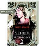 Het geheim van Ruysbroeck 9789044321944 Bart Römer, Verzenden, Bart Römer