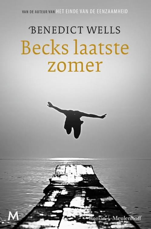 Becks laatste zomer 9789029092647 Benedict Wells, Boeken, Romans, Zo goed als nieuw, Verzenden