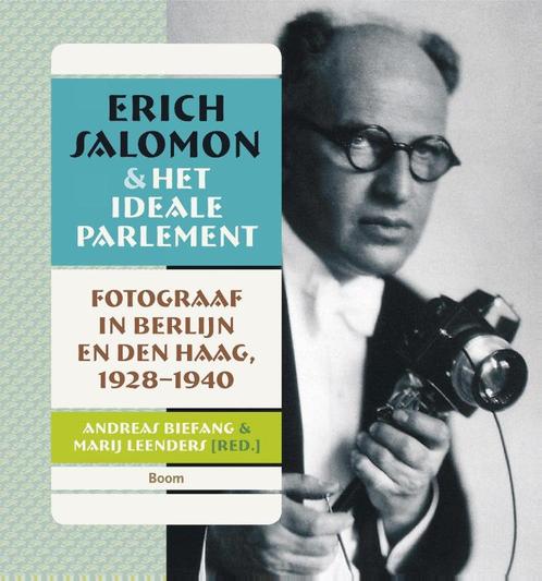 Erich salomon en het ideale parlement 9789461055132, Livres, Histoire mondiale, Envoi