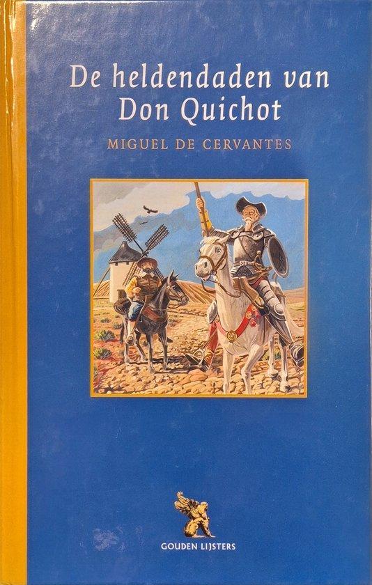 De heldendaden van Don Quichot 9789001559601, Boeken, Overige Boeken, Gelezen, Verzenden