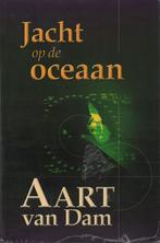 Jacht Op De Oceaan 9789055514618 Aart van Dam, Boeken, Verzenden, Zo goed als nieuw, Aart van Dam
