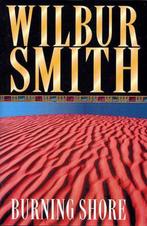 Burning Shore 9780330292276 Wilbur Smith, Boeken, Verzenden, Gelezen, Wilbur Smith
