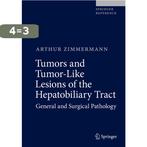 Tumors and Tumor-Like Lesions of the Hepatobiliary Tract, Boeken, Verzenden, Zo goed als nieuw, Arthur Zimmermann