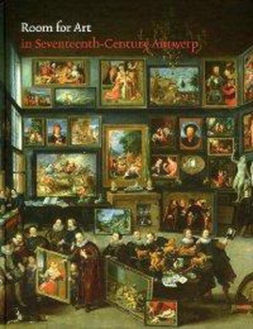 Art Rooms In 17Th-Century Antwerp 9789040076558, Livres, Art & Culture | Arts plastiques, Envoi