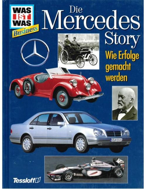 DIE MERCEDES STORY, WIE ERFOLGE GEMACHT WERDEN (WAS IST WAS, Boeken, Auto's | Boeken