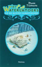 De kleine Caroluscode / Wiet Waterlanders / 1 9789022321607, Boeken, Kinderboeken | Jeugd | 10 tot 12 jaar, Verzenden, Gelezen