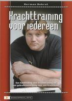 Krachttraining voor iedereen 9789077850015 H. Debrot, Boeken, Verzenden, Gelezen, H. Debrot