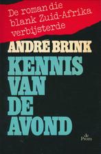 Kennis van de avond 9789068010138, Boeken, Gelezen, André Brink, André Brink, Verzenden