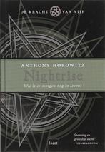 Nightrise / 3 Nightrise / De kracht van vijf / 3, Boeken, Verzenden, Zo goed als nieuw, Anthony Horowitz