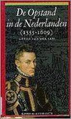 De opstand in de Nederlanden 1555-1609 9789021525747, Boeken, Verzenden, Gelezen, A. van der Lem
