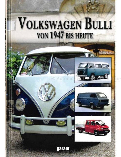 VOLKSWAGEN BULLI VON 1947 BIS HEUTE, Boeken, Auto's | Boeken, Ophalen of Verzenden