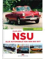 NSU, ALLE AUTOMOBILE VON 1905 BIS 1977 (TYPENKUNDE CLASSIC), Ophalen of Verzenden