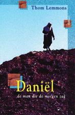 DANIEL - DE MAN DIE DE MORGEN ZAG 9789058292377 T. Lemmons, Verzenden, Gelezen, T. Lemmons