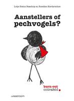 Aanstellers of pechvogels? 9789058983442, Verzenden, Zo goed als nieuw, Lotje Steins Bisschop