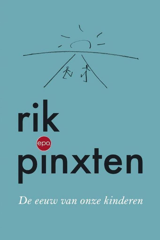 De eeuw van onze kinderen 9789462670808 Rik Pinxten, Boeken, Schoolboeken, Gelezen, Verzenden