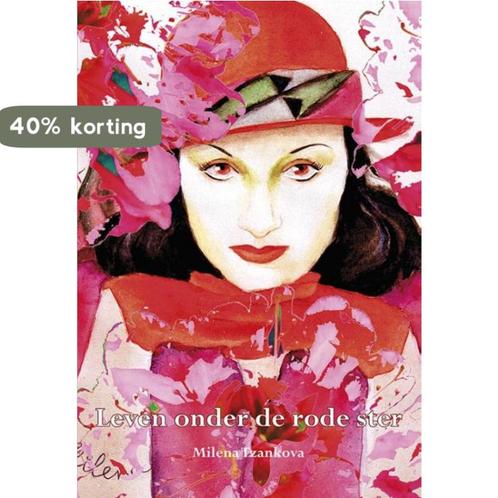 Leven onder de rode ster 9789089548054 Milena Tzankova, Boeken, Romans, Gelezen, Verzenden