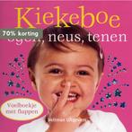 Kiekeboe ogen, neus, tenen 9789048302390, Boeken, Kinderboeken | Baby's en Peuters, Verzenden, Gelezen