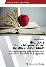 Gedruckte Nachschlagewerke zur Bibliothekswissenschaft.by, Schrader Stefanie, Zo goed als nieuw, Verzenden
