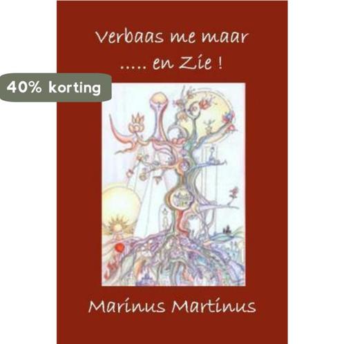 verbaas u maar ... en zie 9789079538270 Marinus Martinus, Boeken, Gedichten en Poëzie, Gelezen, Verzenden