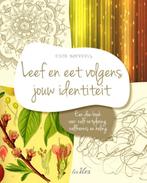 Leef en eet volgens jouw identiteit 9789081685375, Boeken, Verzenden, Gelezen, Edith Moereels