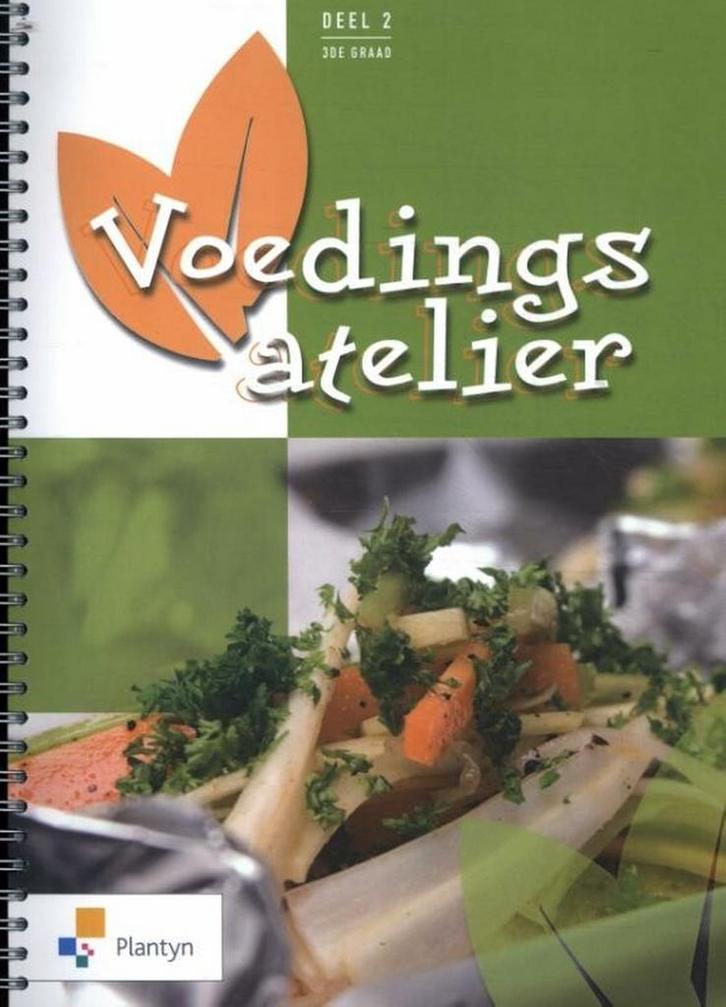 Voedingsatelier 2 / Vast Boek / Voedingsatelier (Methode, Boeken, Schoolboeken, Gelezen, Verzenden
