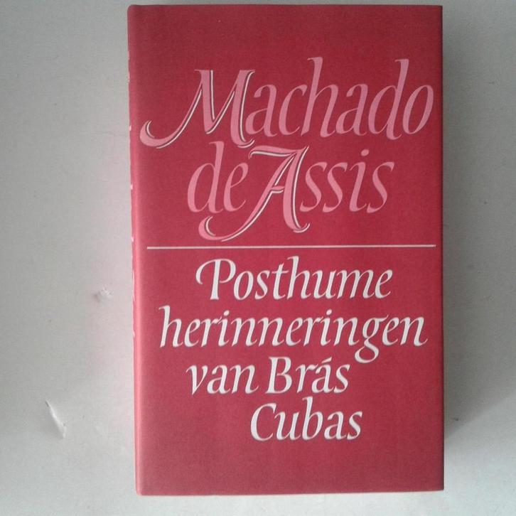 Posthume herinneringen van Bras Cubas / Grote ABC / nr. 457, Livres, Romans, Envoi