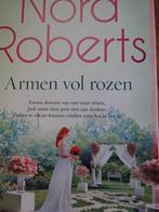 Armen vol Rozen Nora Roberts 9789022590836 Nora Roberts, Boeken, Verzenden, Gelezen, Nora Roberts