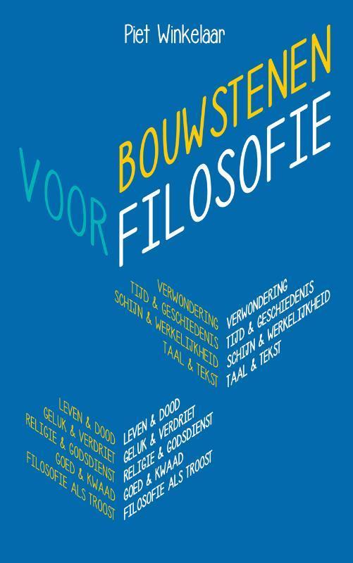 Bouwstenen voor filosofie dr 1 9789066654150 P.H. Winkelaar, Livres, Philosophie, Envoi