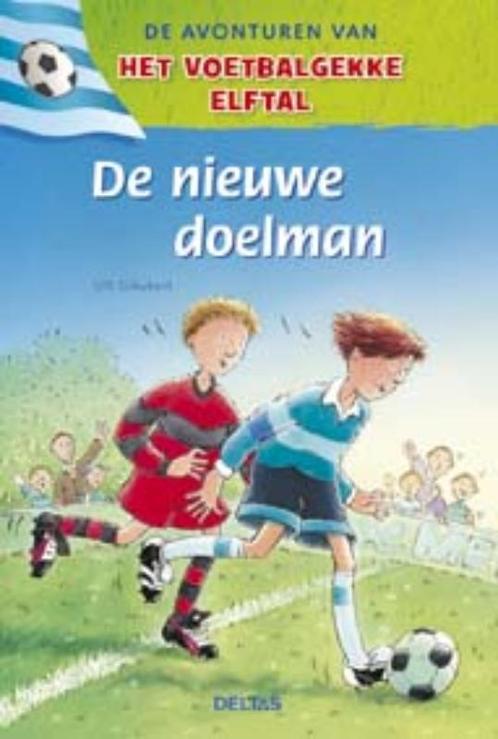 De nieuwe doelman / De avonturen van het voetbalgekke elftal, Livres, Livres pour enfants | Jeunesse | Moins de 10 ans, Envoi