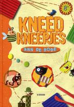 Kneedkneepjes 9789058385086 Ann De Bode, Verzenden, Gelezen, Ann De Bode